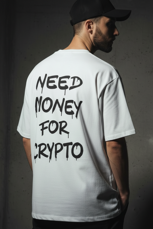 Need Money for Crypto Oversized T-shirt