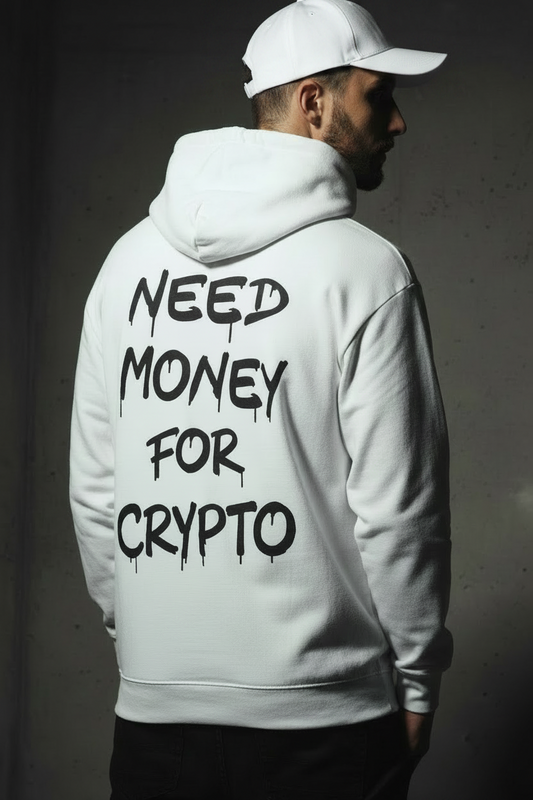 Need Money for Crypto Hoodie